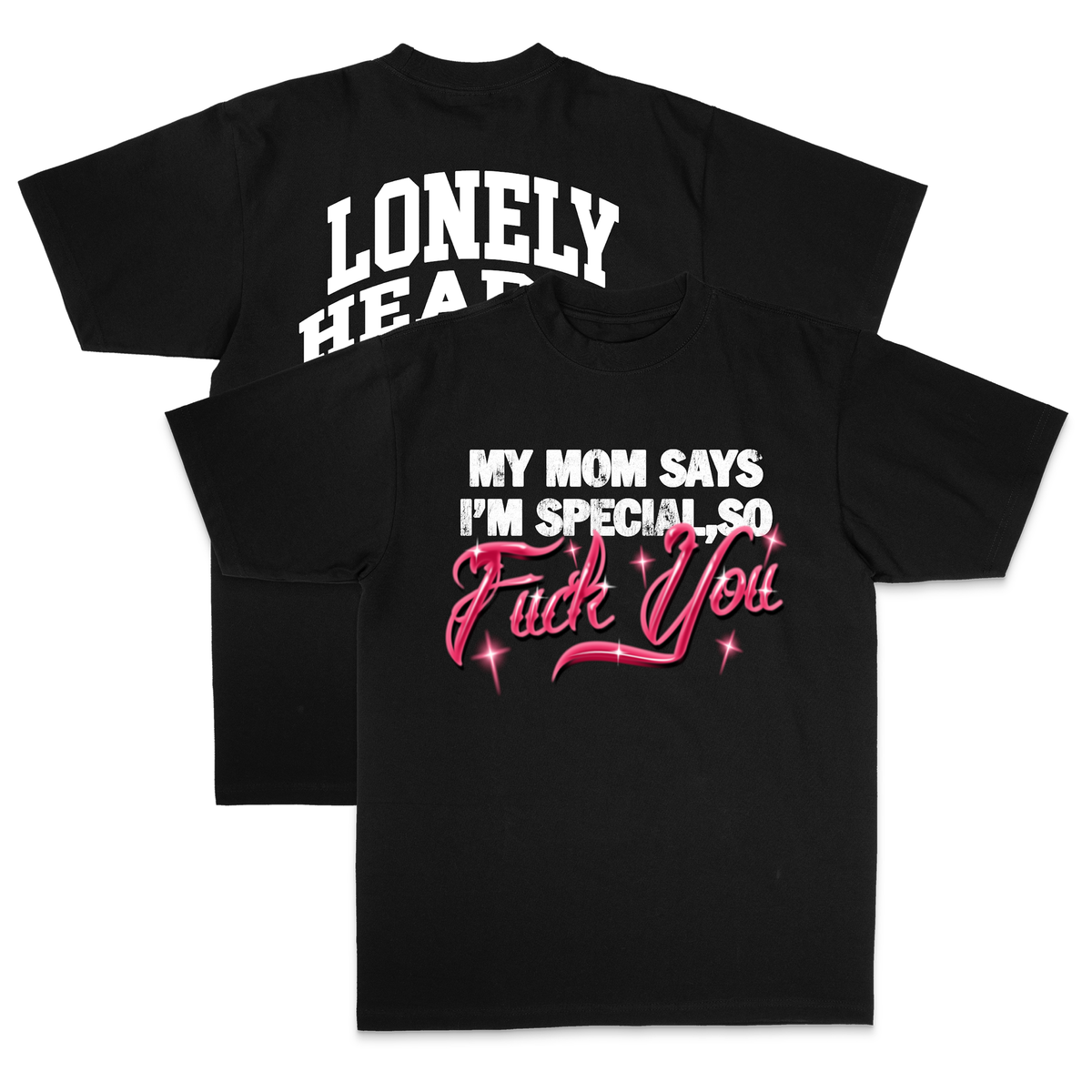 My Mom Says I'm Special Tee
