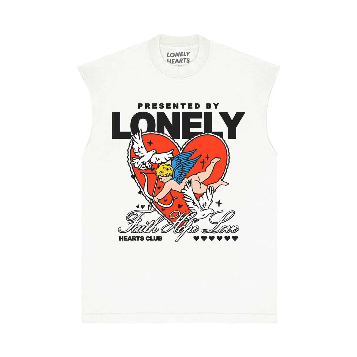 Lonely Hearts Faith Hope Love T-Shirt - Sleeveless