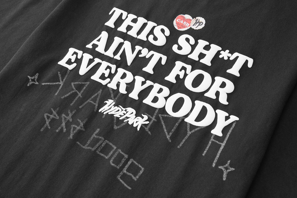 Hyde Park This Shit Ain’t for Everybody Shirt – Black