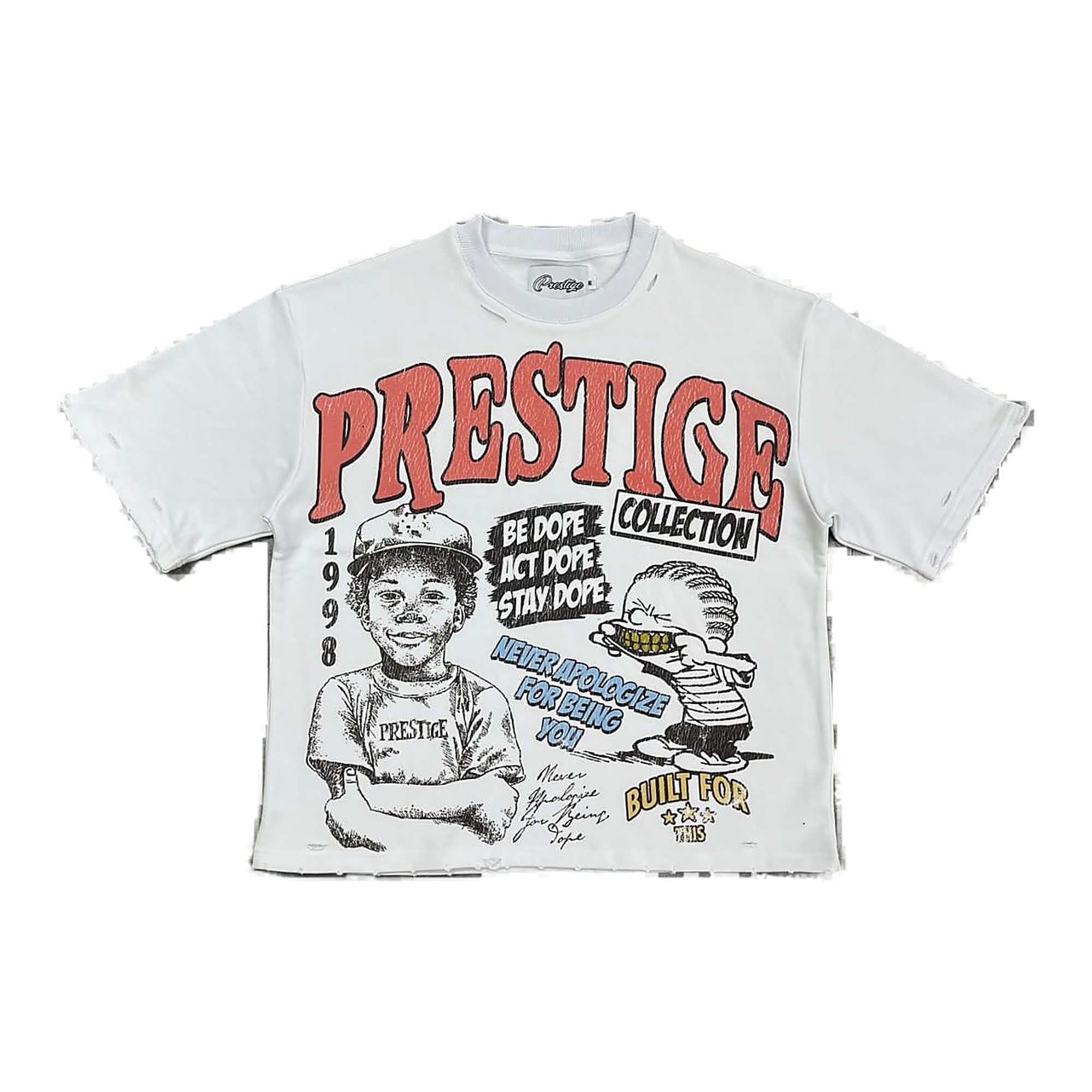 Prestige Denim Be Dope T-Shirt - Graphic White