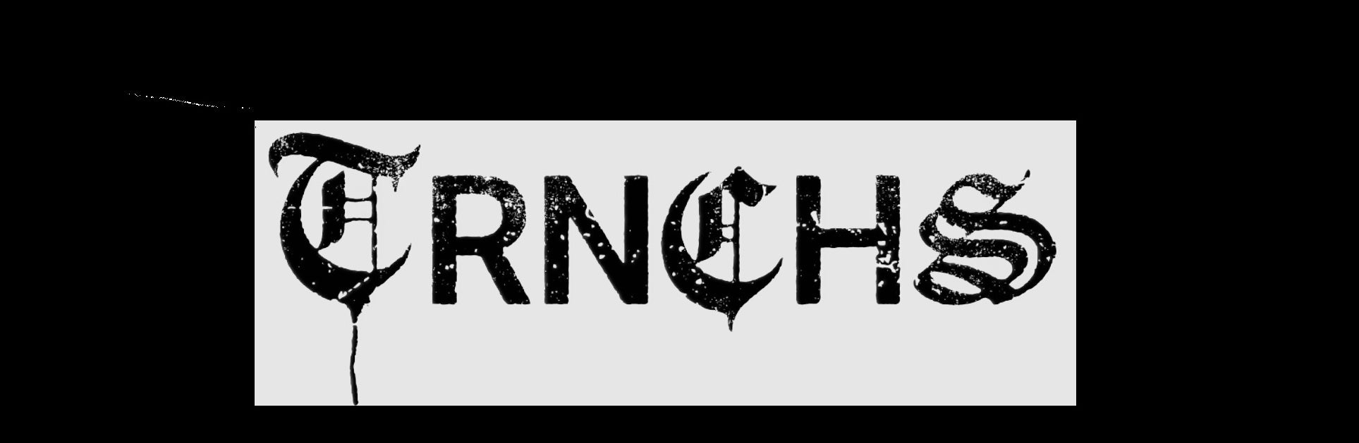 TRNCHS
